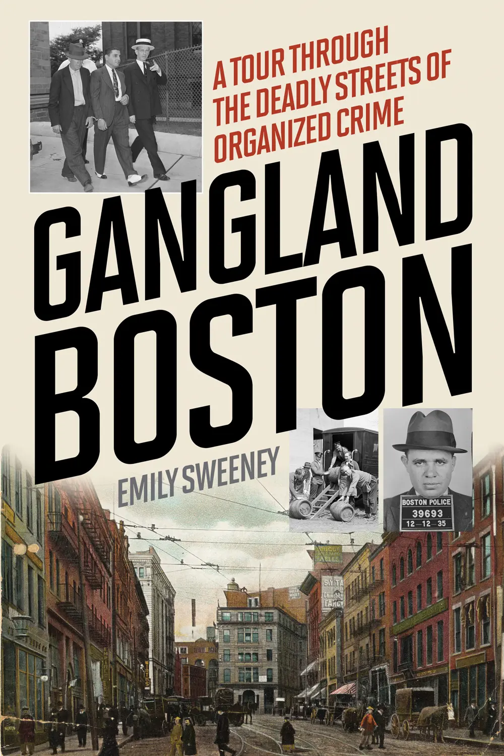 Gangland Boston – Emily Sweeney