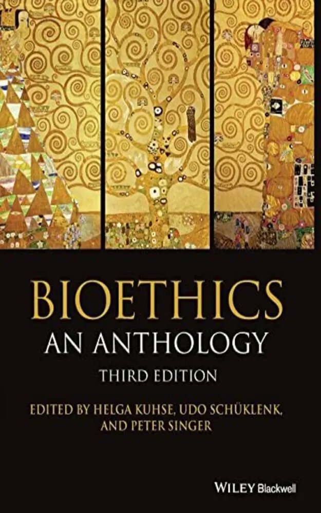 Bioethics 3e: An Anthology, 3rd Edition (Blackwell Philosophy Anthologies) – Kuhse, Helga