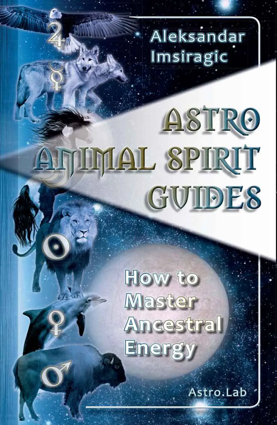 Astro Animal Spirit Guides – Aleksandar Imsiragic