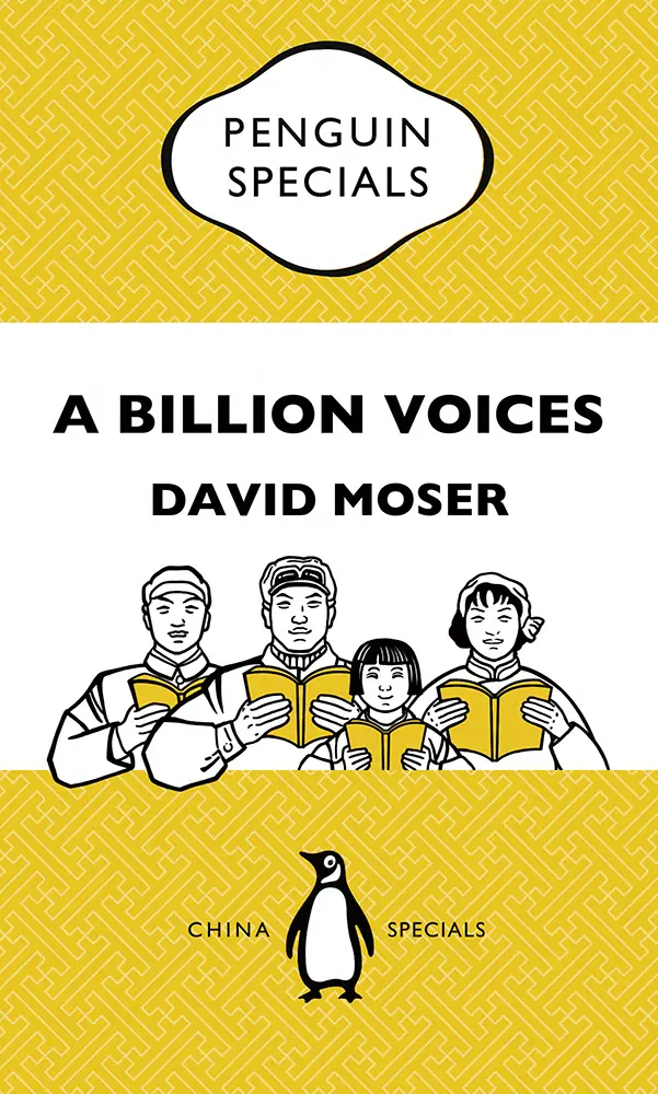 A Billion Voices: China’s Search for a Common Language – Moser, David