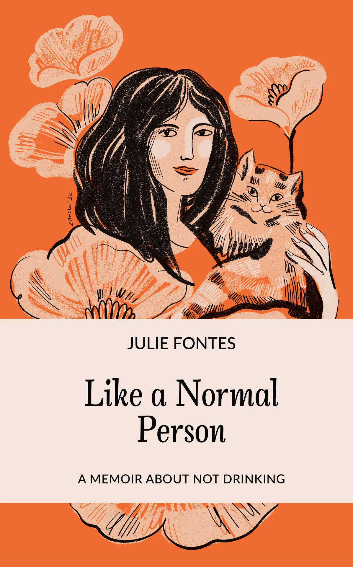 Like a Normal Person: A Memoir About Not Drinking – Julie Fontes