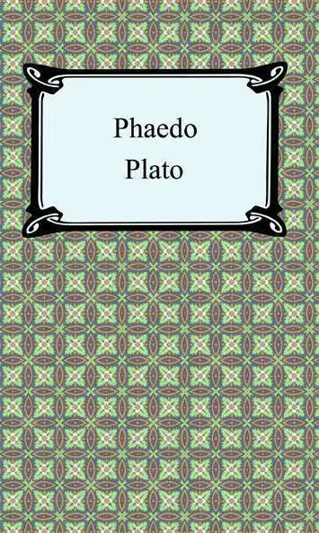 Phaedo [with Biographical Introduction] – Plato