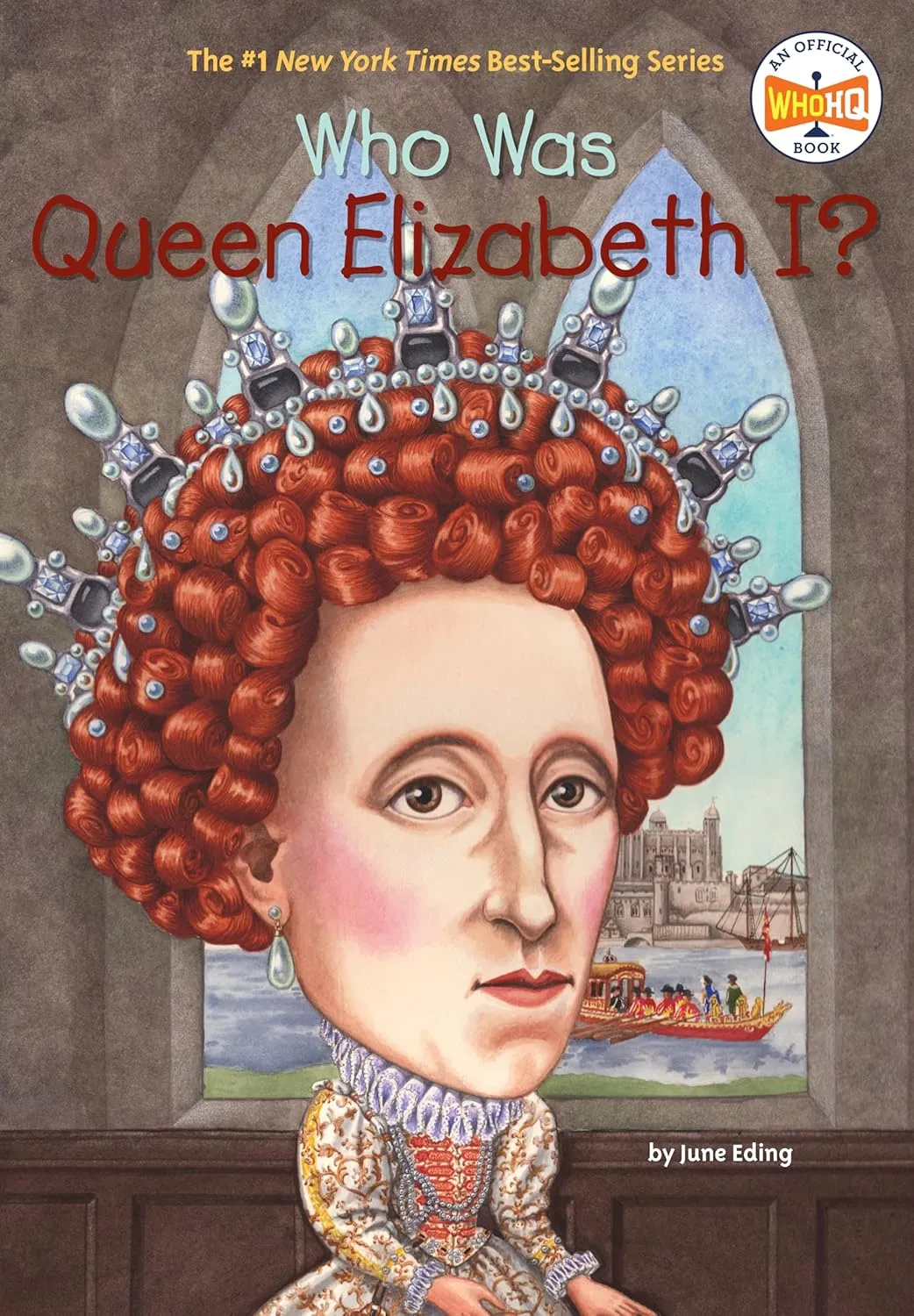 Who Was Queen Elizabeth I? – June Eding