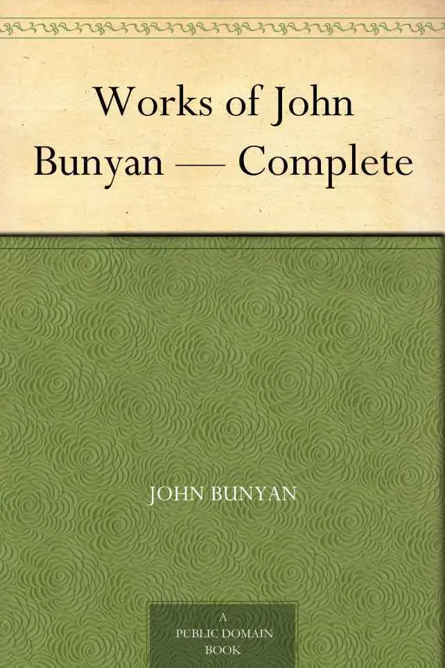 Works of John Bunyan: 3 Volume Set (The Works of John Bunyan) – JohnBunyan